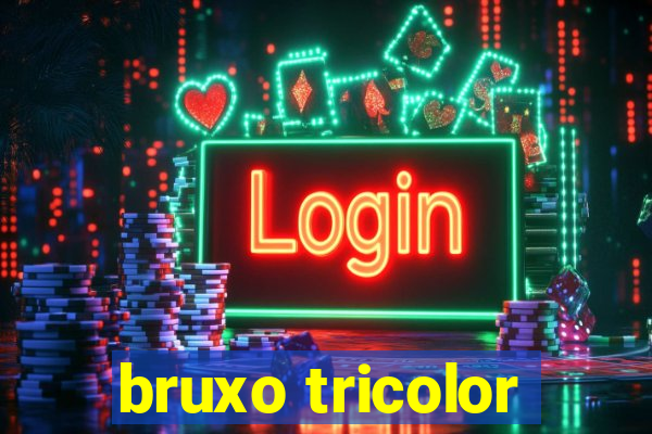 bruxo tricolor